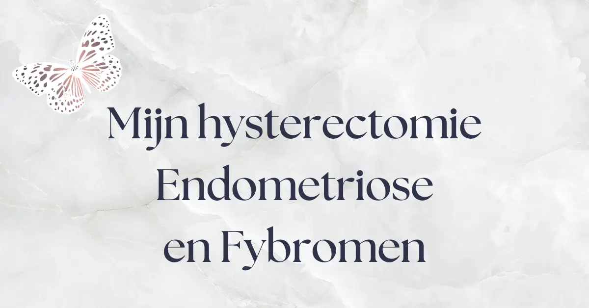 Hysterectomie Endometriose Fybromen
