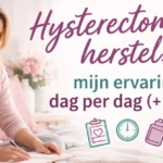 Hysterectomie ervaring er herstel