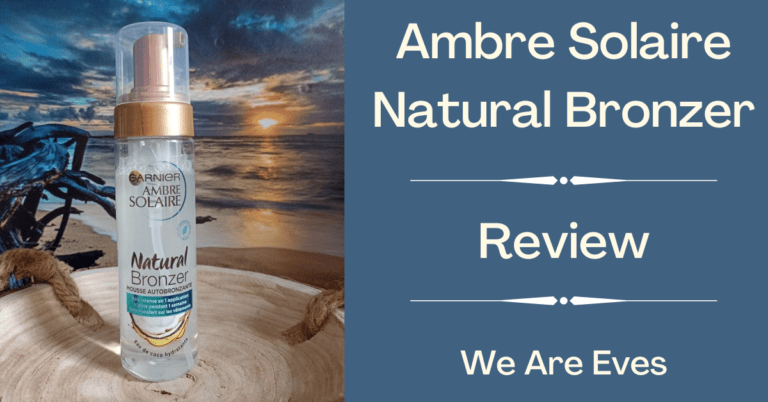 EvenDelen.be Ambre Solaire Natural Bronzer Review We Are Eves