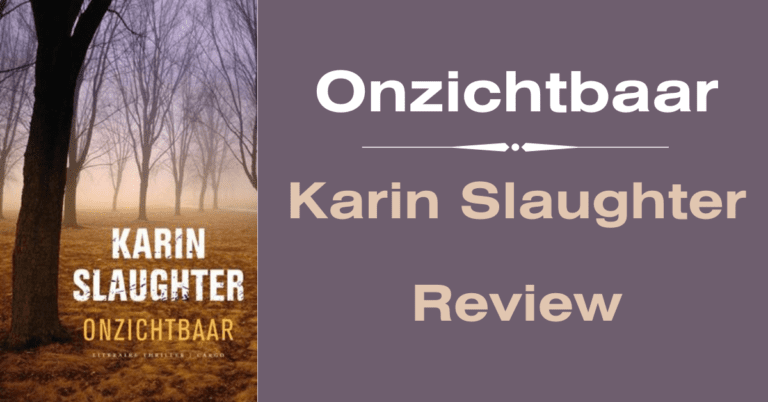 EvenDelen.be Onzichtbaar Karin Slaughter Review