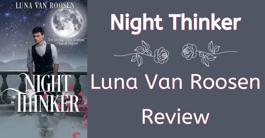 EvenDelen.be Night Thinker Luna Van Roosen Review
