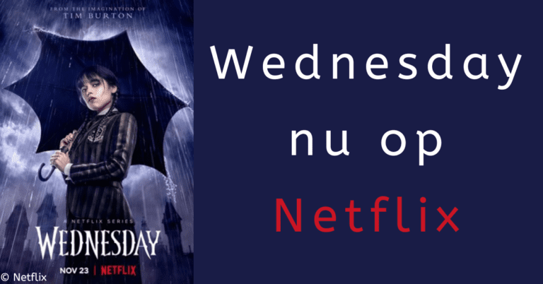 EvenDelen.be Wednesday nu op Netflix