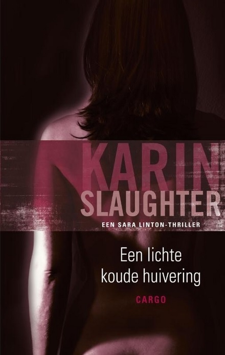 EvenDelen.be Karin Slaughter Sara Linton Serie