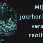 EvenDelen.be Mijn jaarhoroscoop versus realiteit