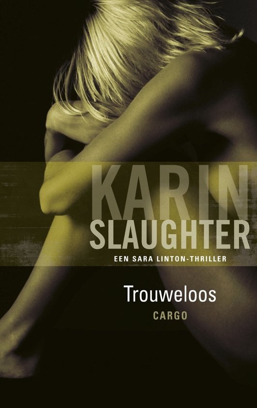 Trouweloos Karin Slaughter review