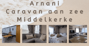 EvenDelen.be Arnani Caravan aan zee Middelkerke