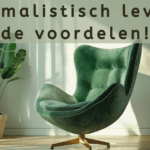 EvenDelen.be Minimalistisch leven voordelen