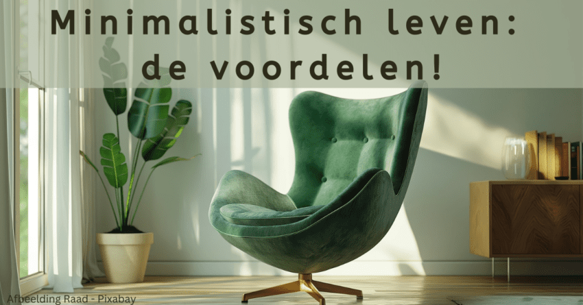 EvenDelen.be Minimalistisch leven voordelen