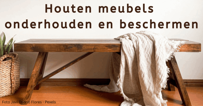 EvenDelen.be Houten meubels onderhouden en beschermen