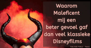 Waarom Maleficent mij een beter gevoel gaf dan veel klassieke Disneyfilms
