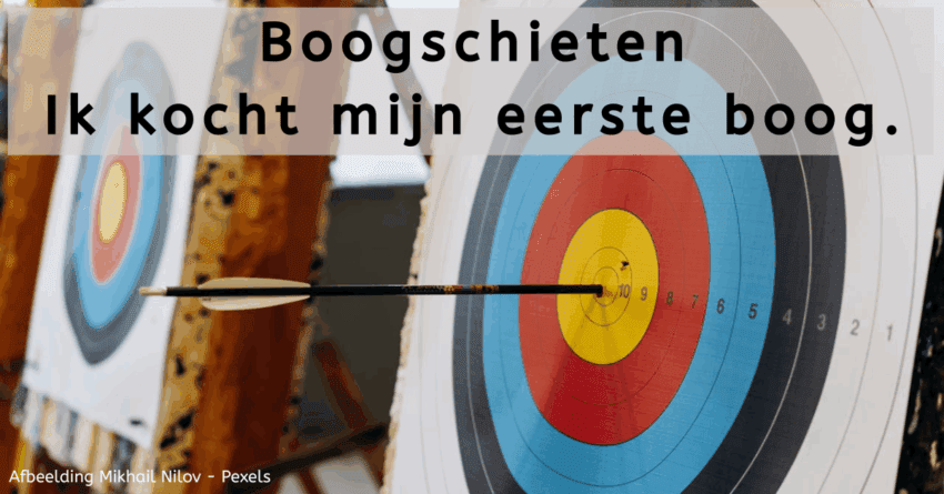 EvenDelen.be Boogschieten mijn eerste boog.