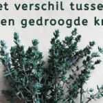 EvenDelen.be verschil verse en gedroogde kruiden